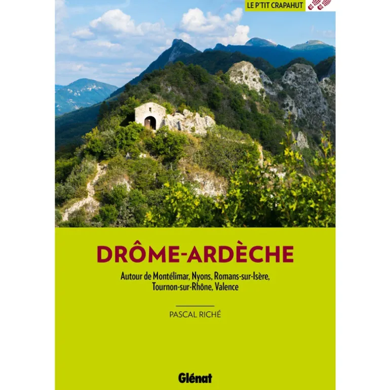 Drôme Ardèche (3ed) - Le P'tit Crapahut