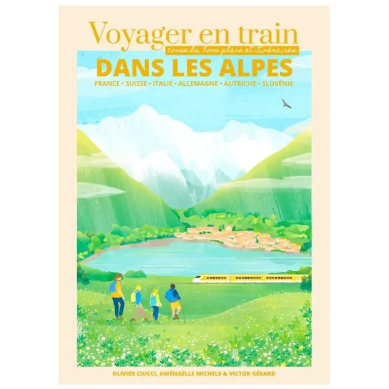 Livre Voyager en train dans les Alpes - Éditions Voyager en Train