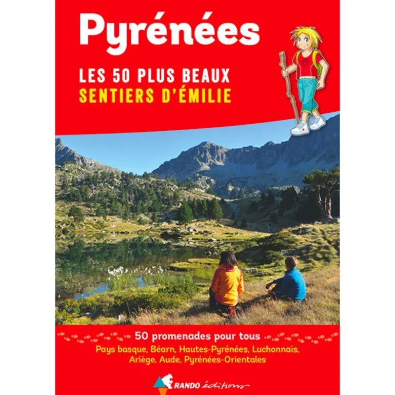 Pyrénées, les 50 plus beaux Sentiers d'Émilie